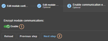 SafeKit web console image
Enable/disable encryption of module communications using the module configuration wizard