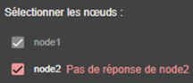 Image de la console web SafeKit
Cas où le nœud ne peut pas être sélectionné, dans l'assistant de configuration du module, parce que le nœud ne répond pas